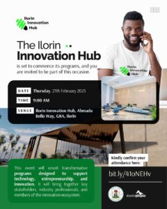 Read more about the article Ilorin Innovation Hub Set to Launch Transformative Programs for Tech and Entrepreneurship