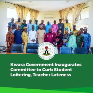 Read more about the article Kwara Sets Up Committee to Curb Student Loitering, Teacher Lateness