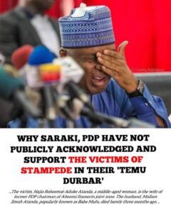Read more about the article Why Saraki, PDP have not publicly acknowledged and support the victims of stampede in their ‘Temu Durbar’